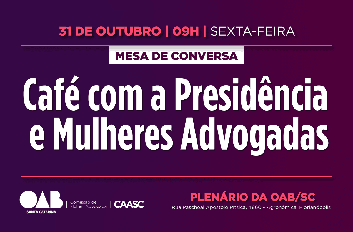 Café com a Presidência e Mulheres Advogadas
