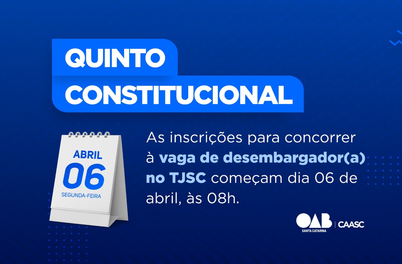 Quinto Constitucional: OAB/SC abre procedimento para formação da lista sêxtupla ao cargo de desembargador do TJSC