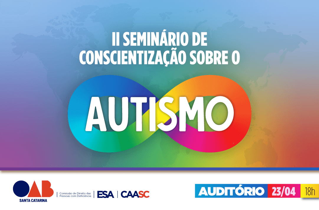 II Seminário de Conscientização sobre o Autismo