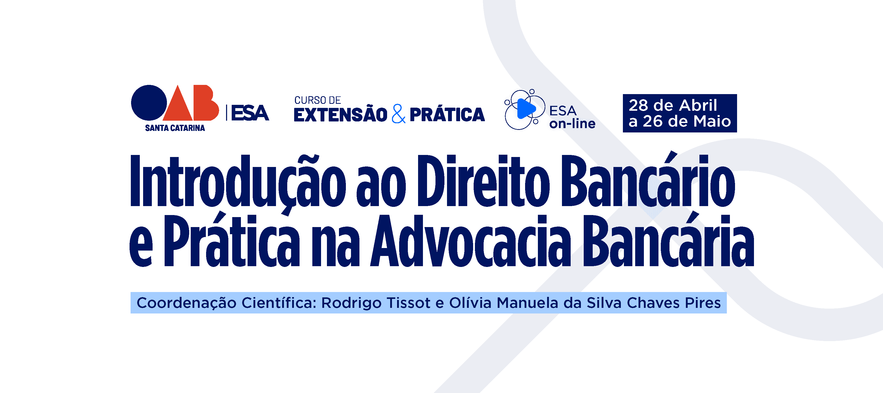 Curso de extensão sobre Prática na Advocacia Bancária é lançado pela ESA/SC
