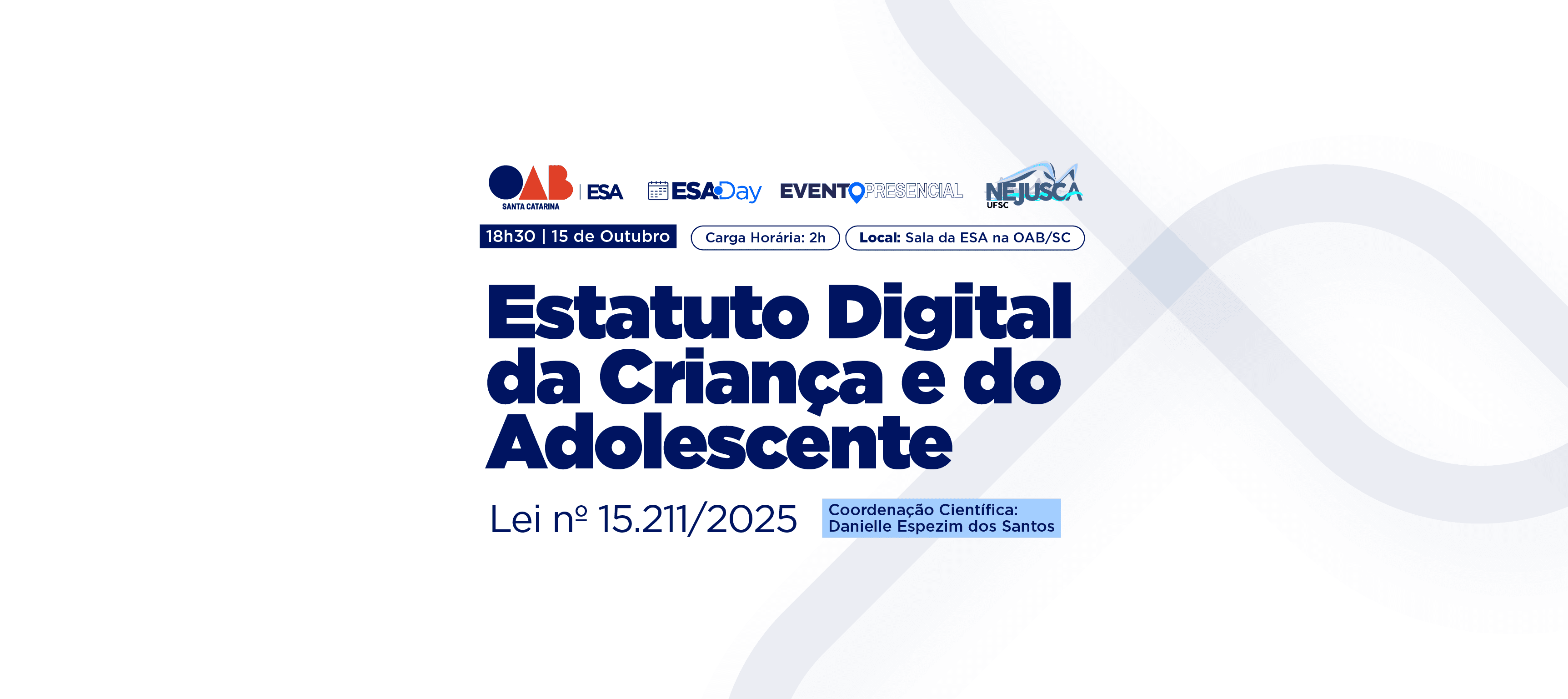 ESA/SC promove curso presencial sobre o Estatuto Digital da Criança e do Adolescente