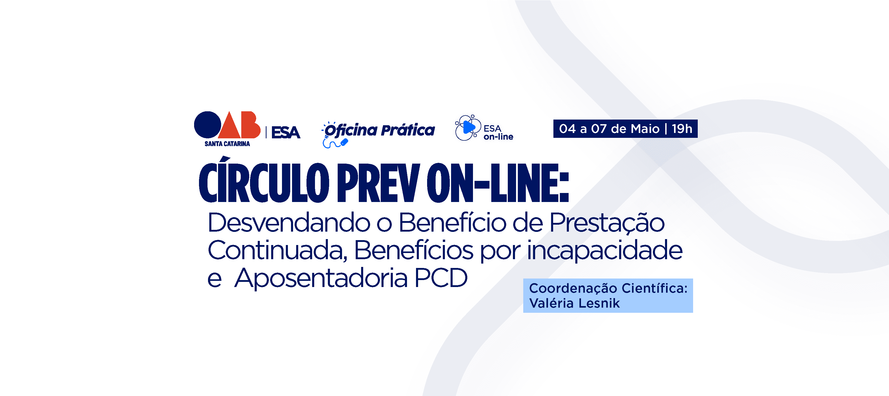 CIRCULO PREV ON-LINE: Desvendando o Benefício de Prestação Continuada, Benefícios por incapacidade e  Aposentadoria PCD