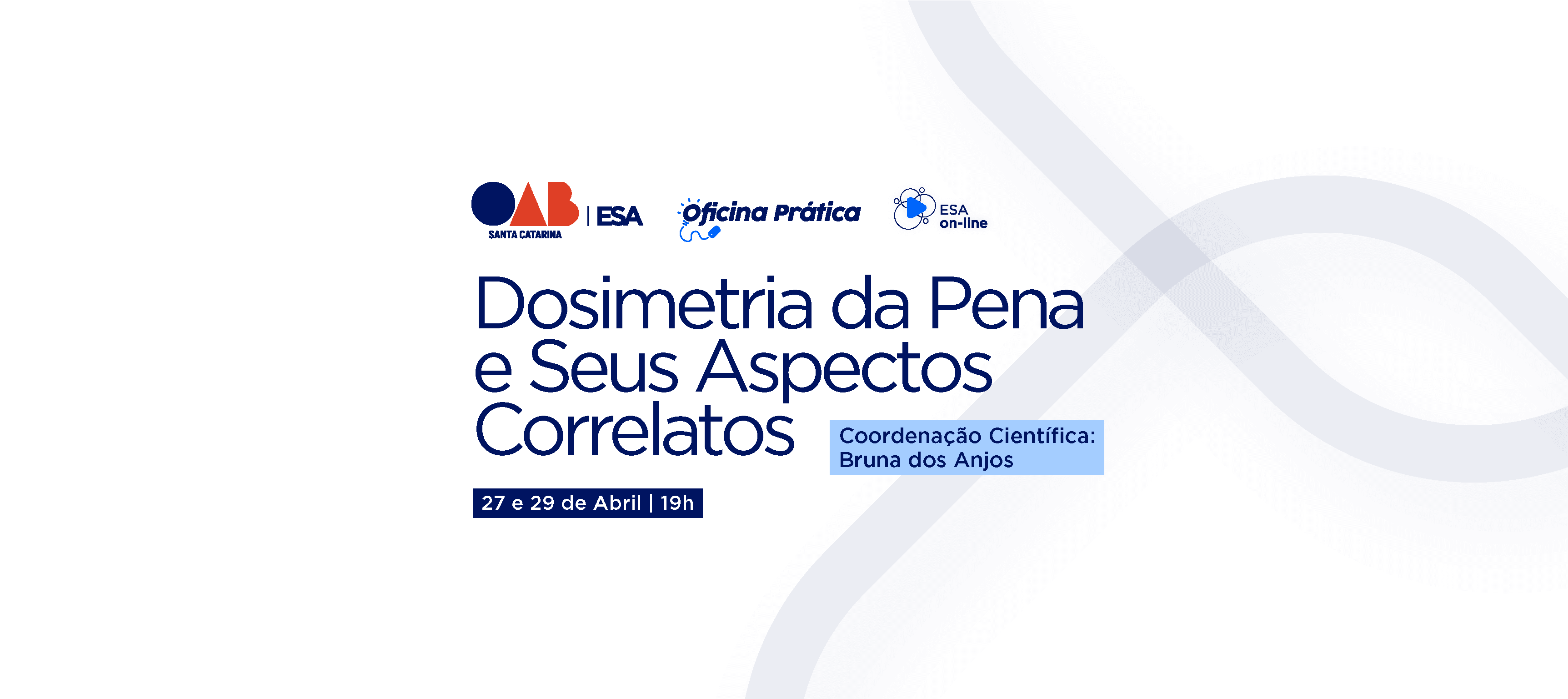ESA/SC abre inscrições para oficina sobre Dosimetria da Pena com foco na prática criminal
