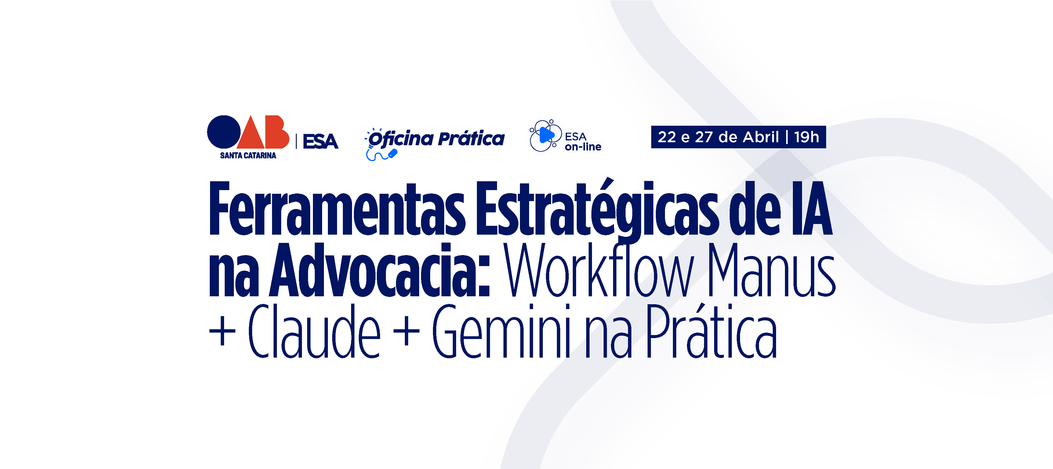 ESA/SC lança curso prático sobre Workflow de IA: Manus, Claude e Gemini em foco