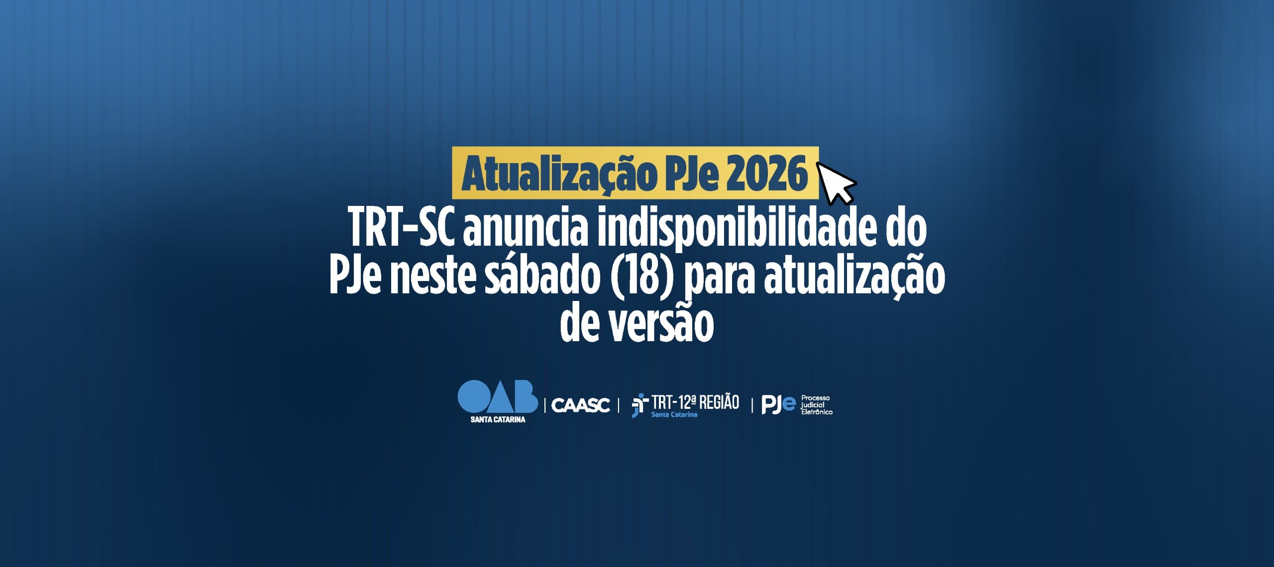 TRT-SC anuncia indisponibilidade do PJe neste sábado (18) para atualização de versão