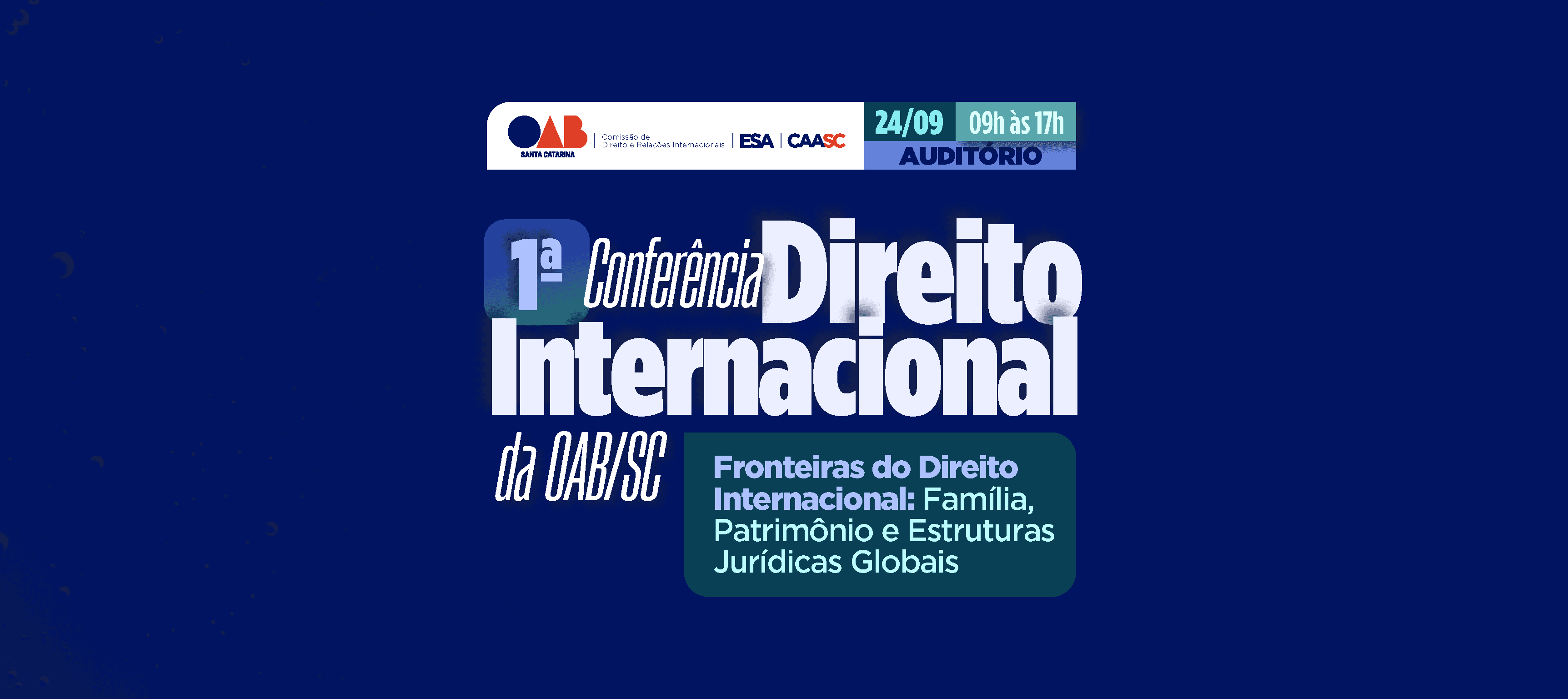 1ª Conferência de Direito Internacional da OAB/SC
