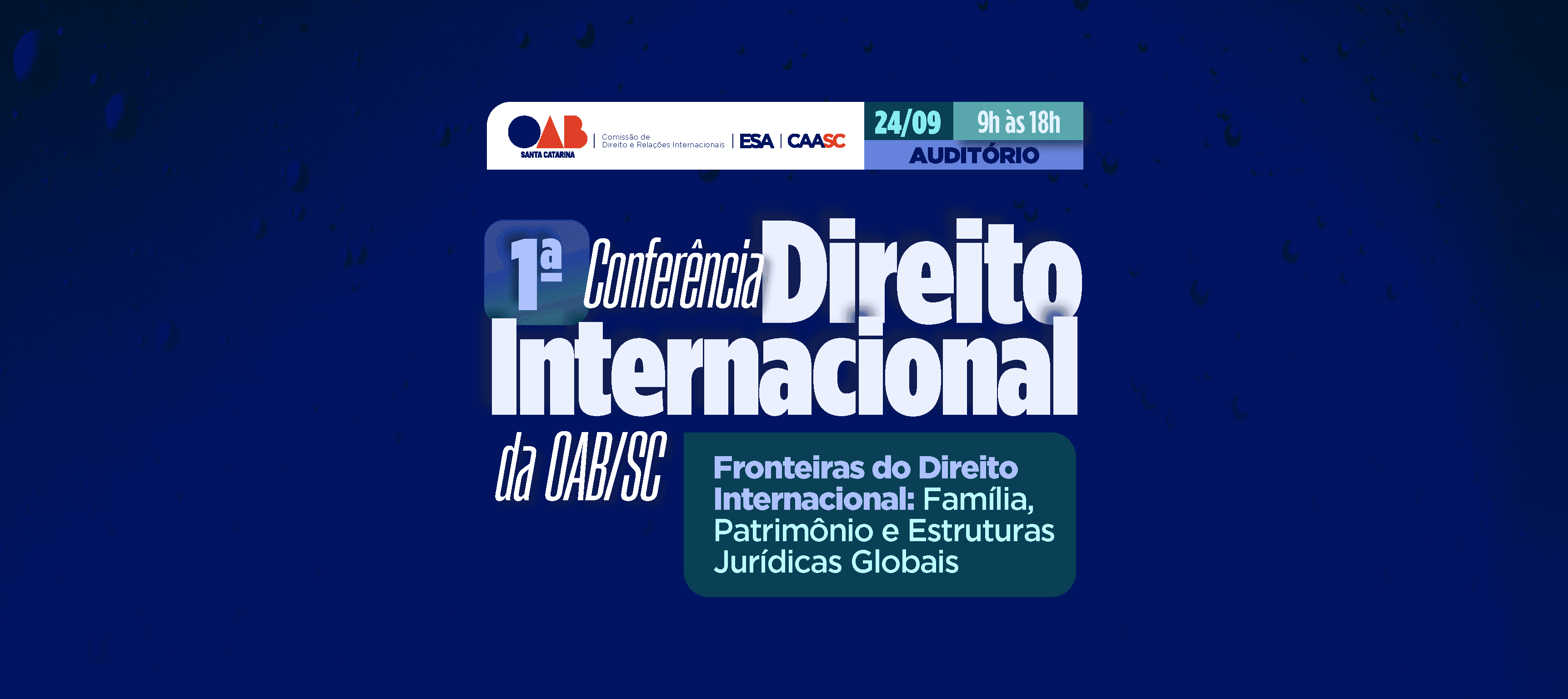 1ª Conferência de Direito Internacional da OAB/SC