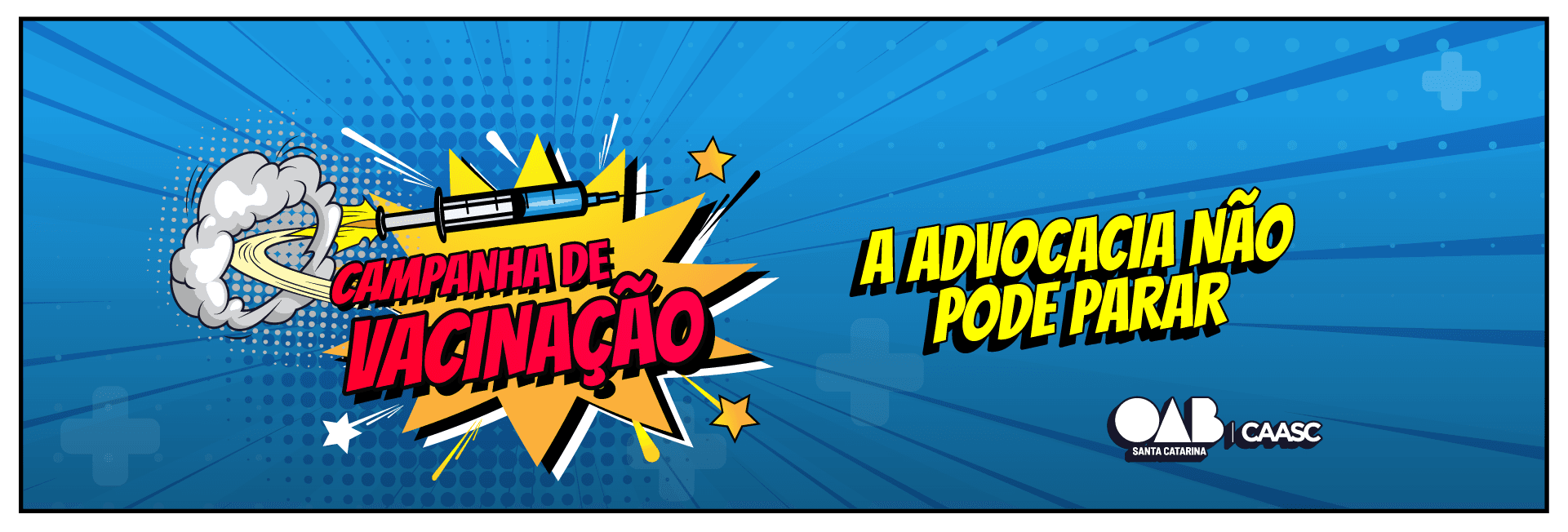 Advocacia Imunizada: Começa nesta terça a Campanha de Vacinação OAB/SC - CAASC 2026