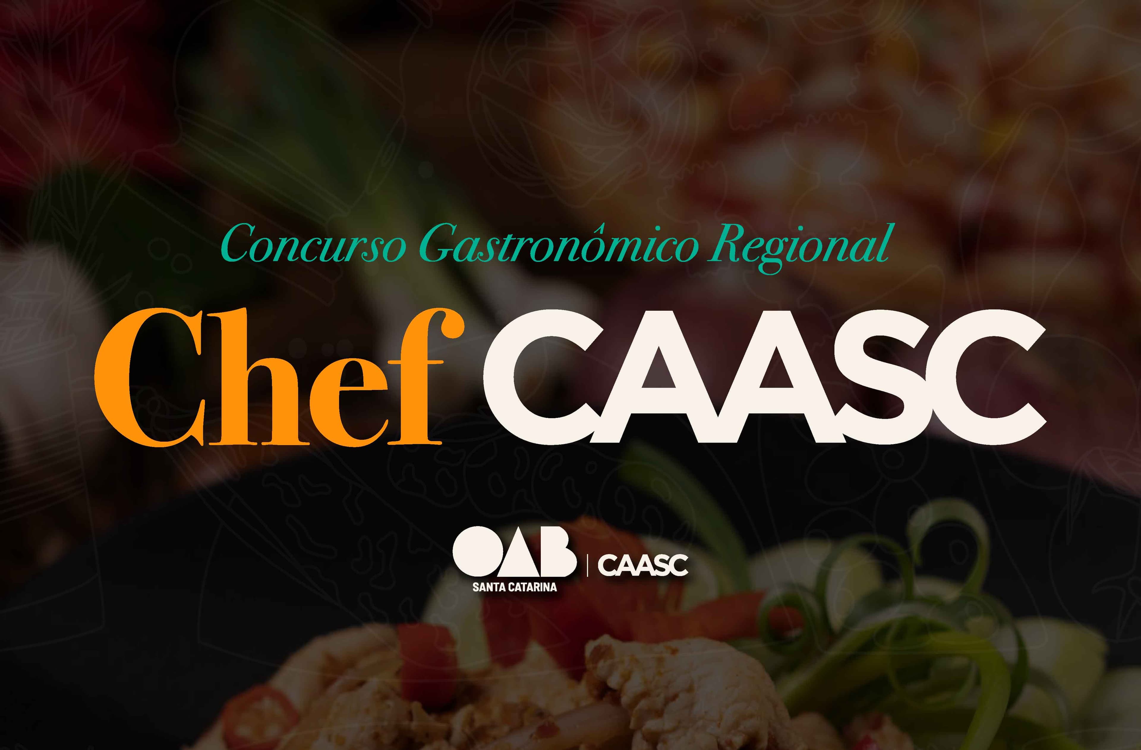 Chef CAASC: concurso gastronômico inédito vai valorizar a cultura regional e integrar a advocacia catarinense