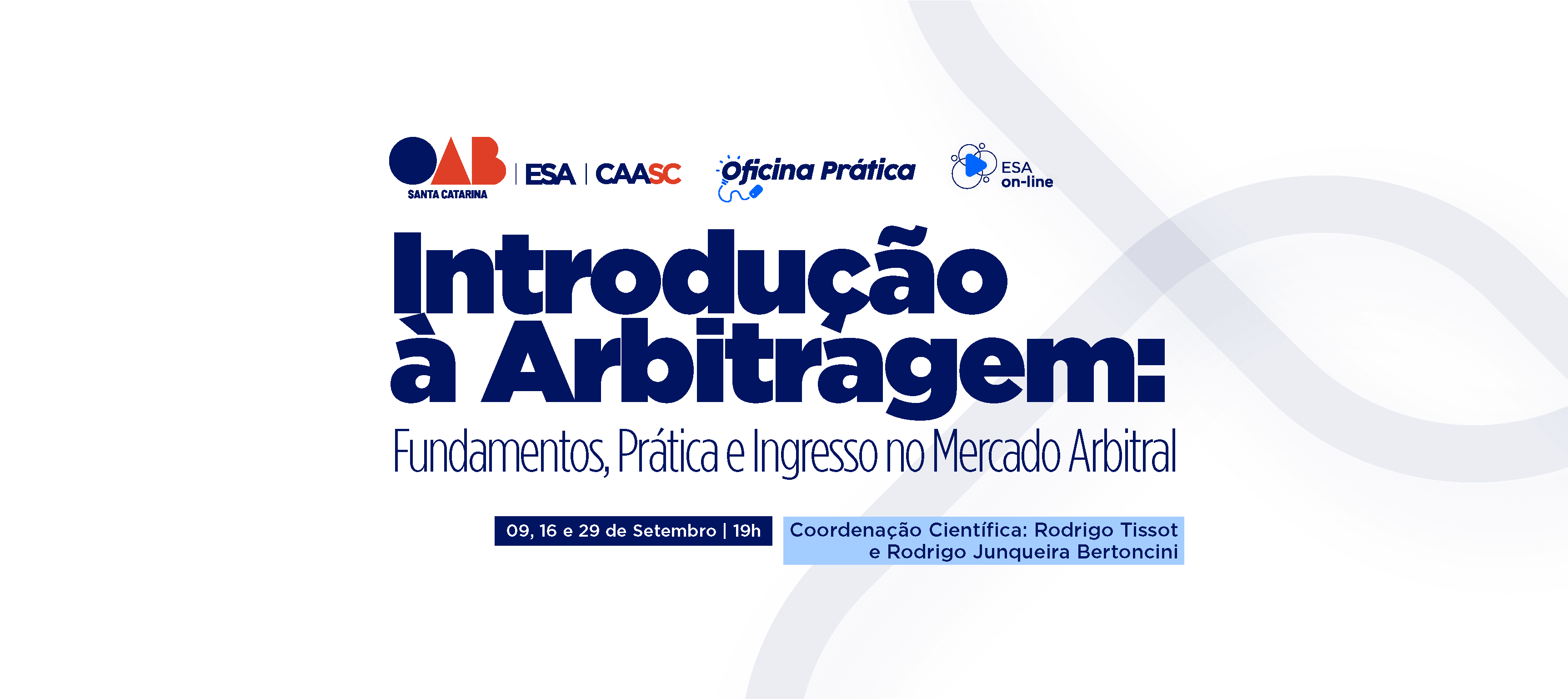 ESA/SC abre inscrições para oficina prática de Introdução à Arbitragem