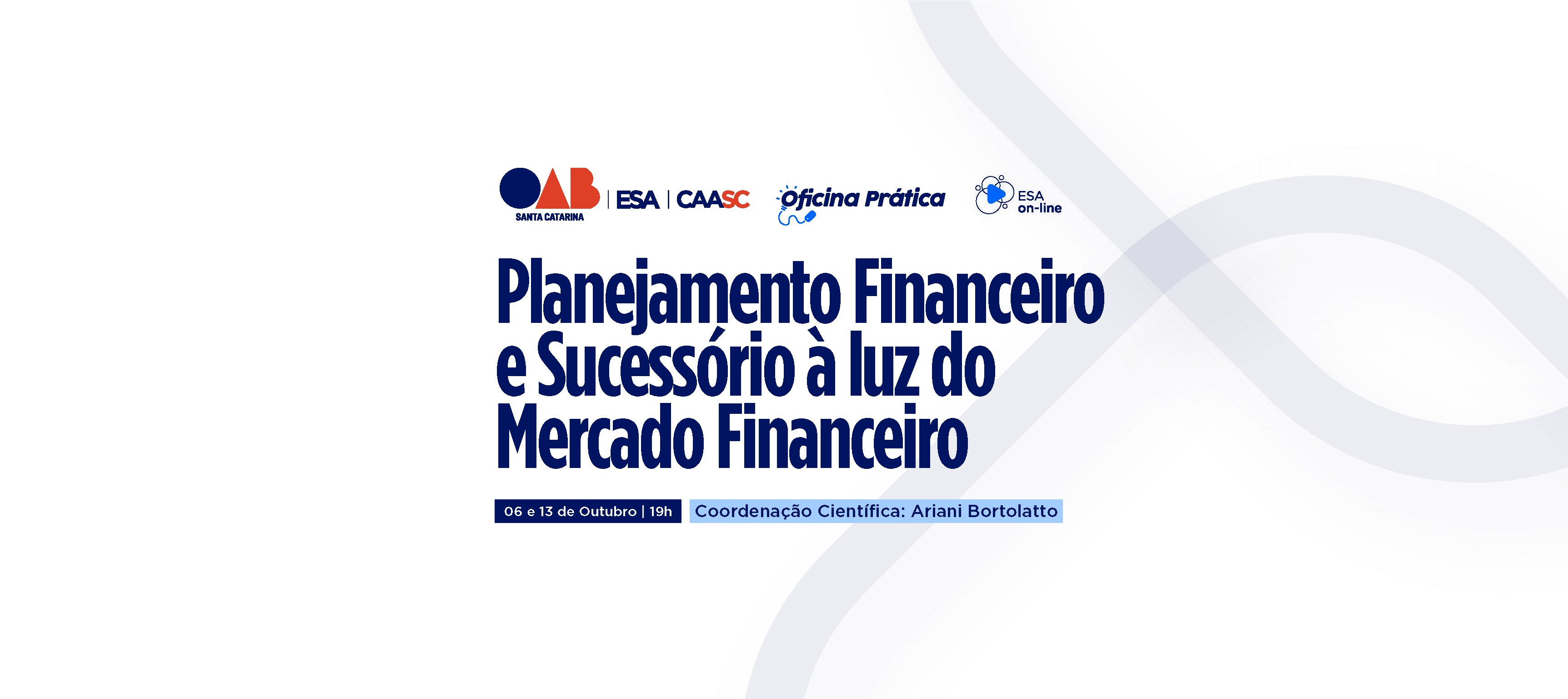 Planejamento Financeiro e Sucessório à luz do Mercado Financeiro