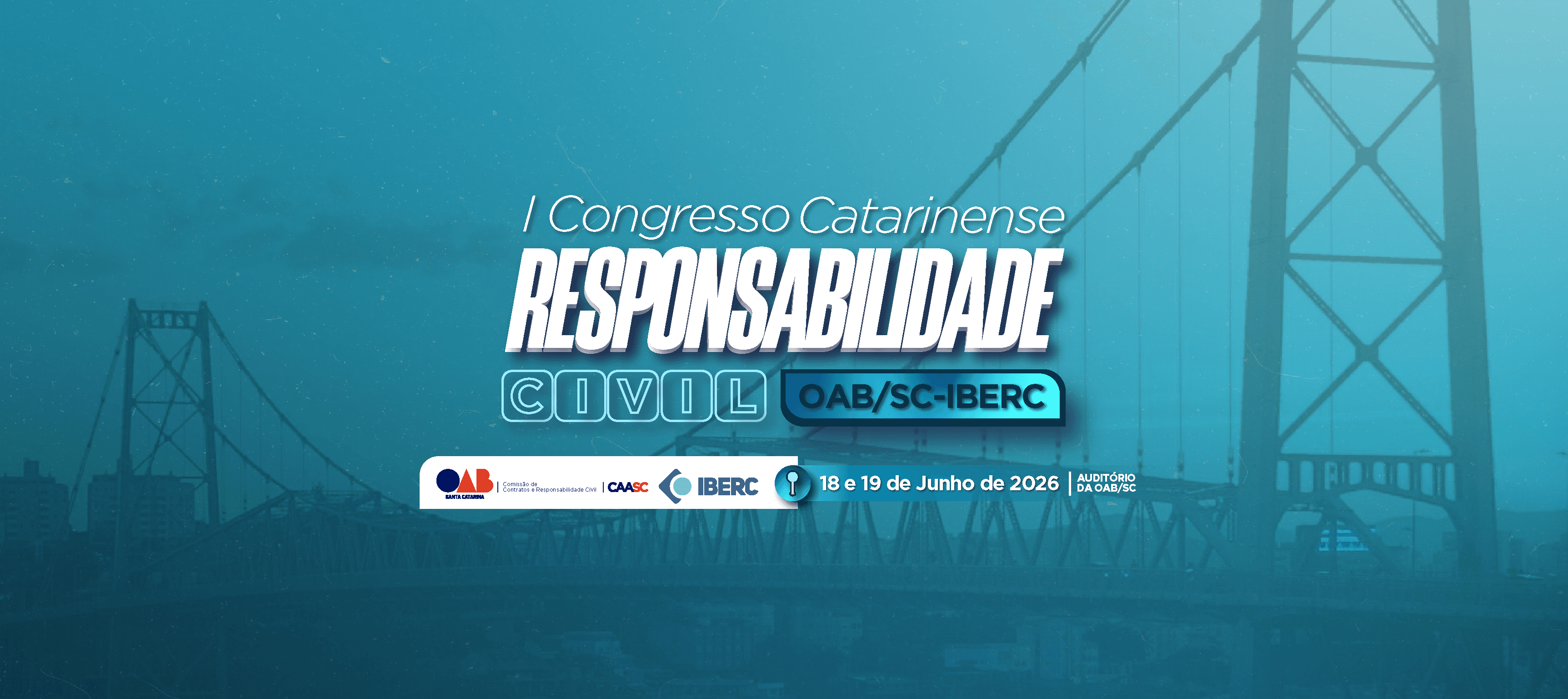 I Congresso Catarinense de Responsabilidade Civil OAB/SC - IBERC