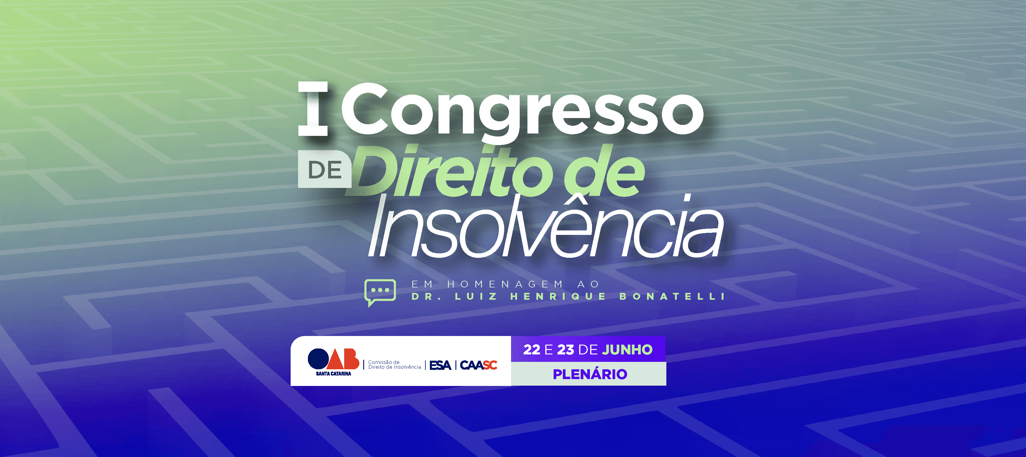OAB/SC realiza Primeiro Congresso de Direito de Insolvência com homenagem ao Dr. Luiz Henrique Bonatelli