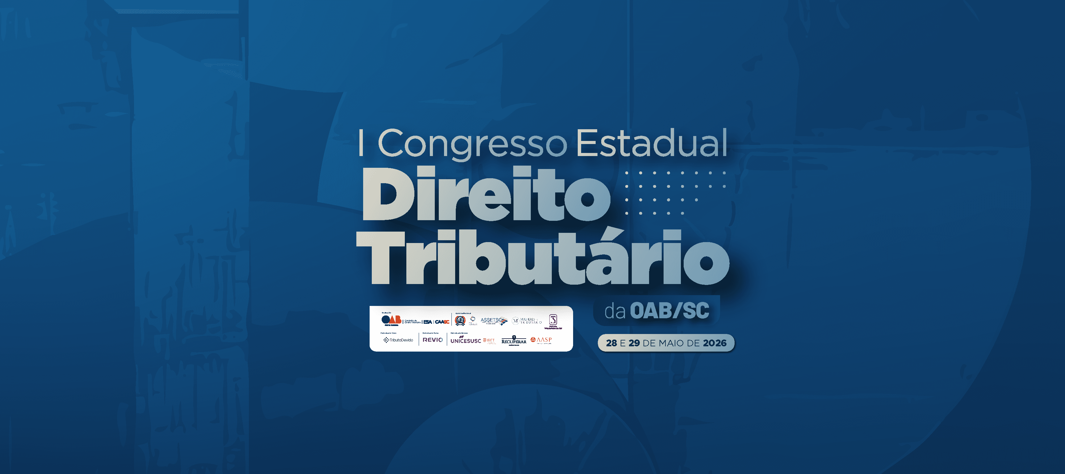 I Congresso Estadual de Direito Tributário da OAB/SC