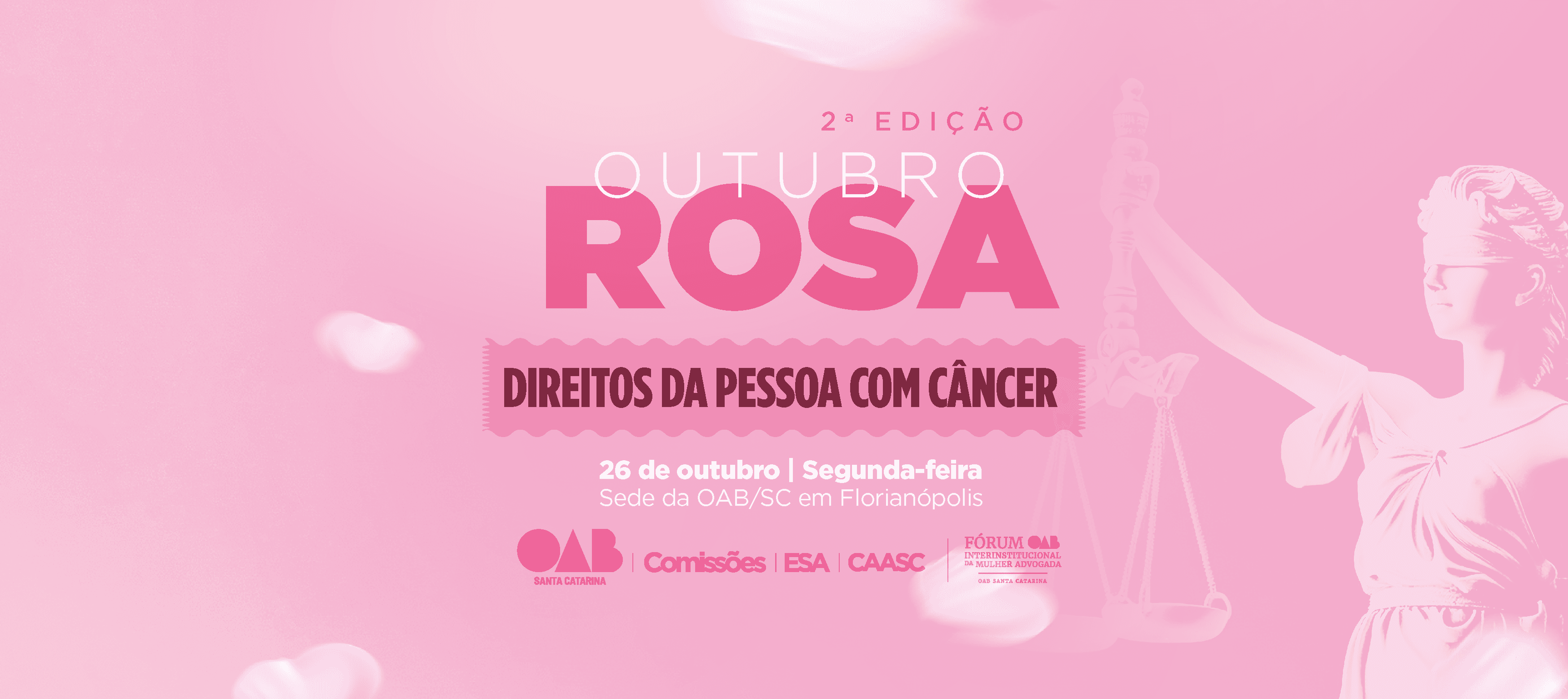 2ª Edição  Outubro Rosa - Direitos da Pessoa com Câncer