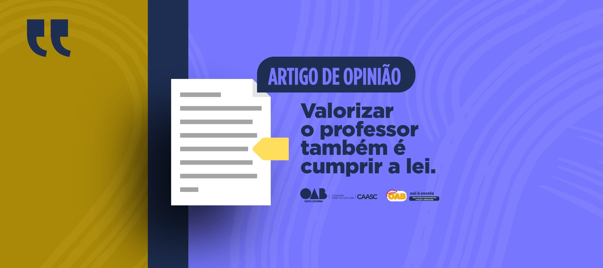 ARTIGO DE OPINIÃO: Valorizar o professor também é cumprir a lei. 