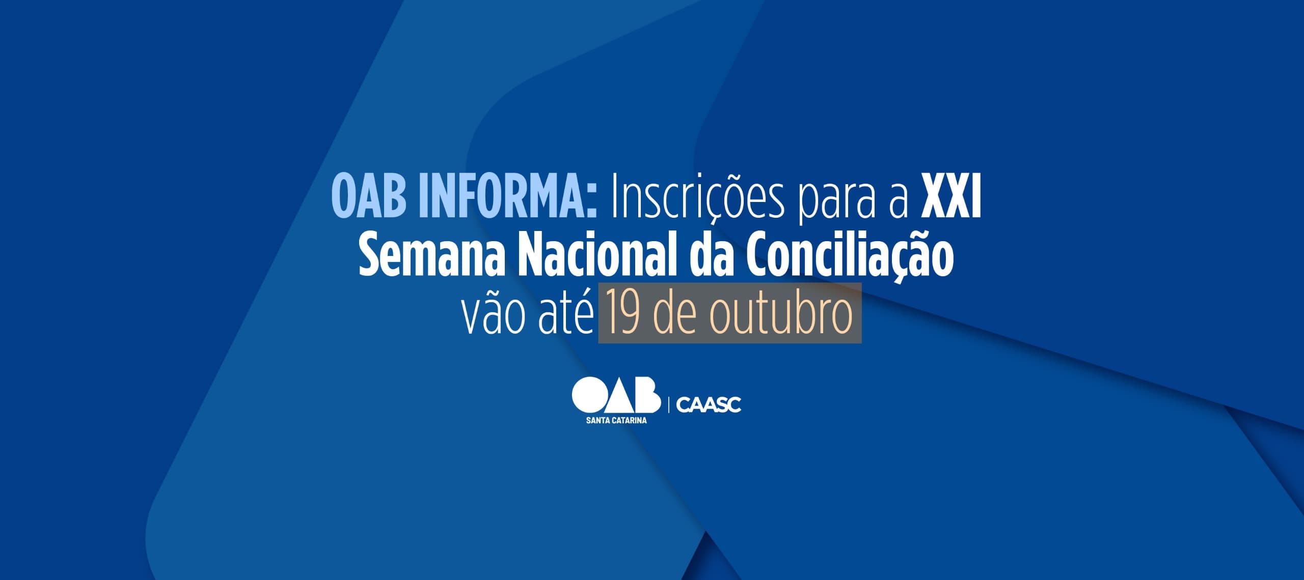 OAB INFORMA: Inscrições para a XXI Semana Nacional da Conciliação vão até 19 de outubro