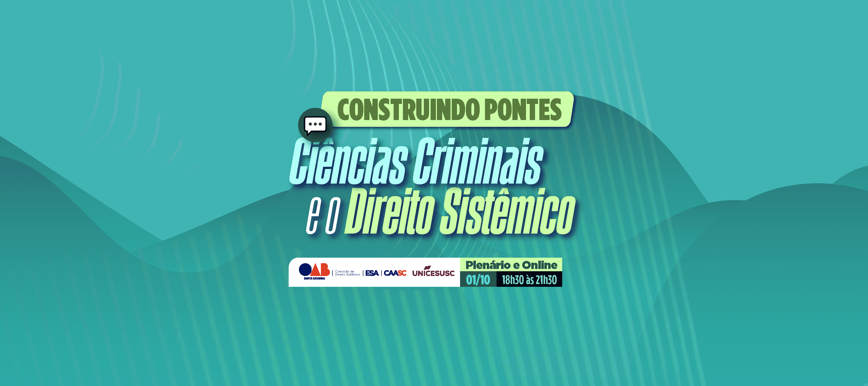 Construindo pontes: Ciências Criminais e o Direito Sistêmico