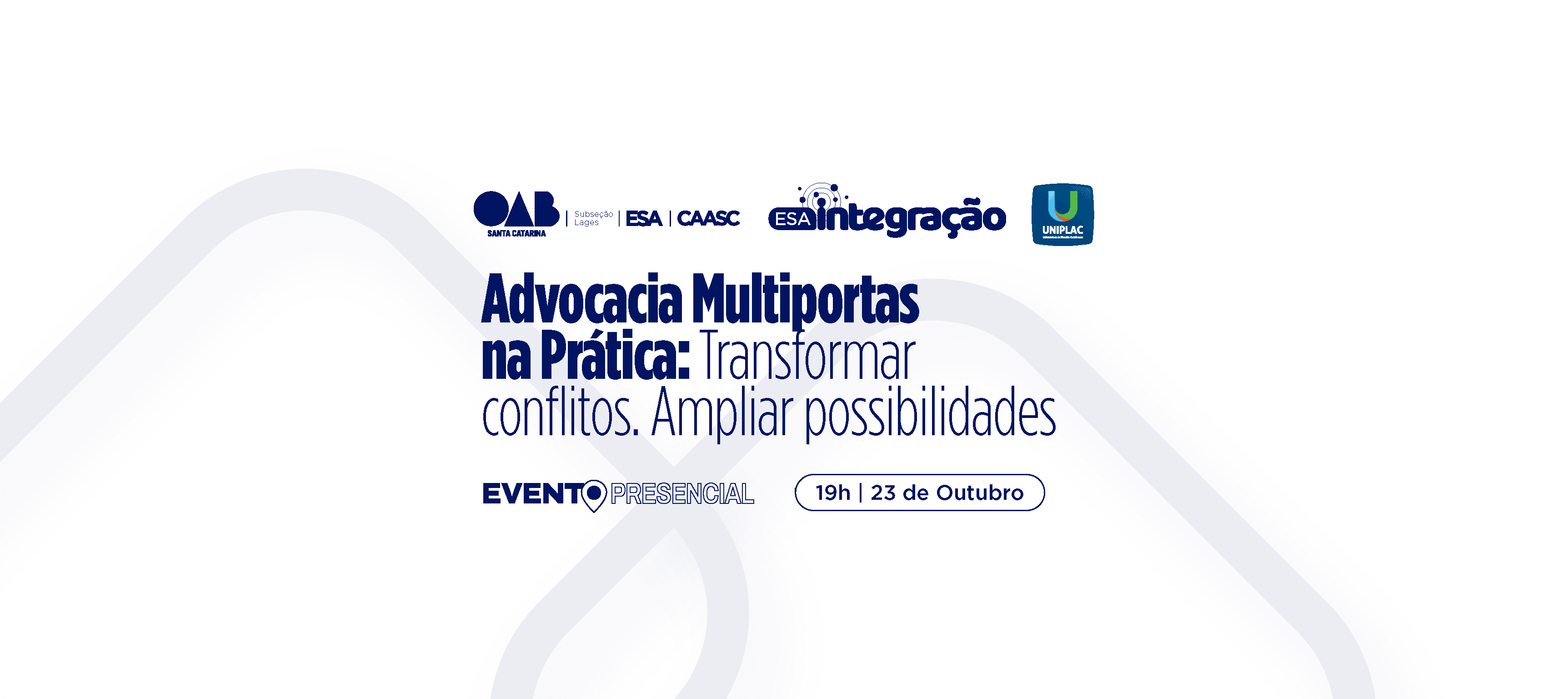 ADVOCACIA MULTIPORTAS NA PRÁTICA: Transformar conflitos. Ampliar possibilidades