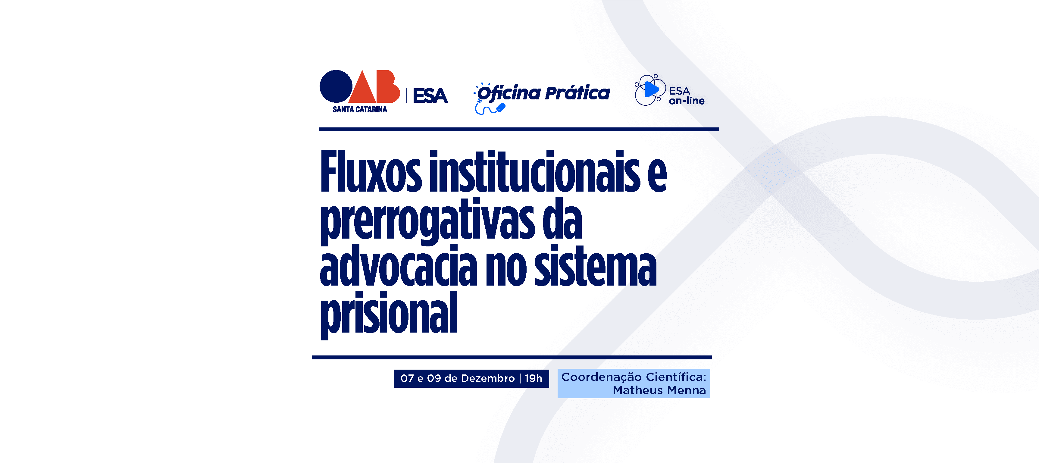 Fluxos institucionais e prerrogativas da advocacia no sistema prisional