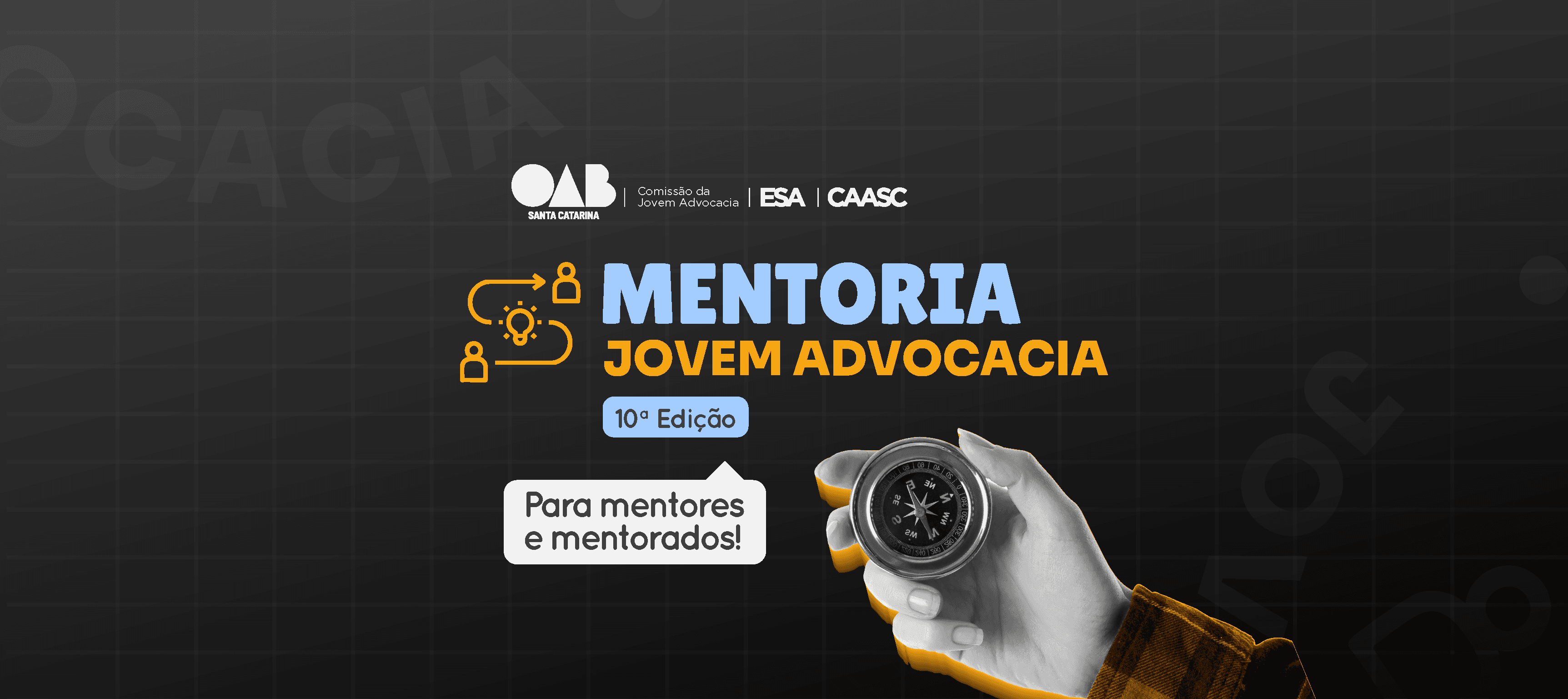 10ª EDIÇÃO DO PROGRAMA MENTORIA