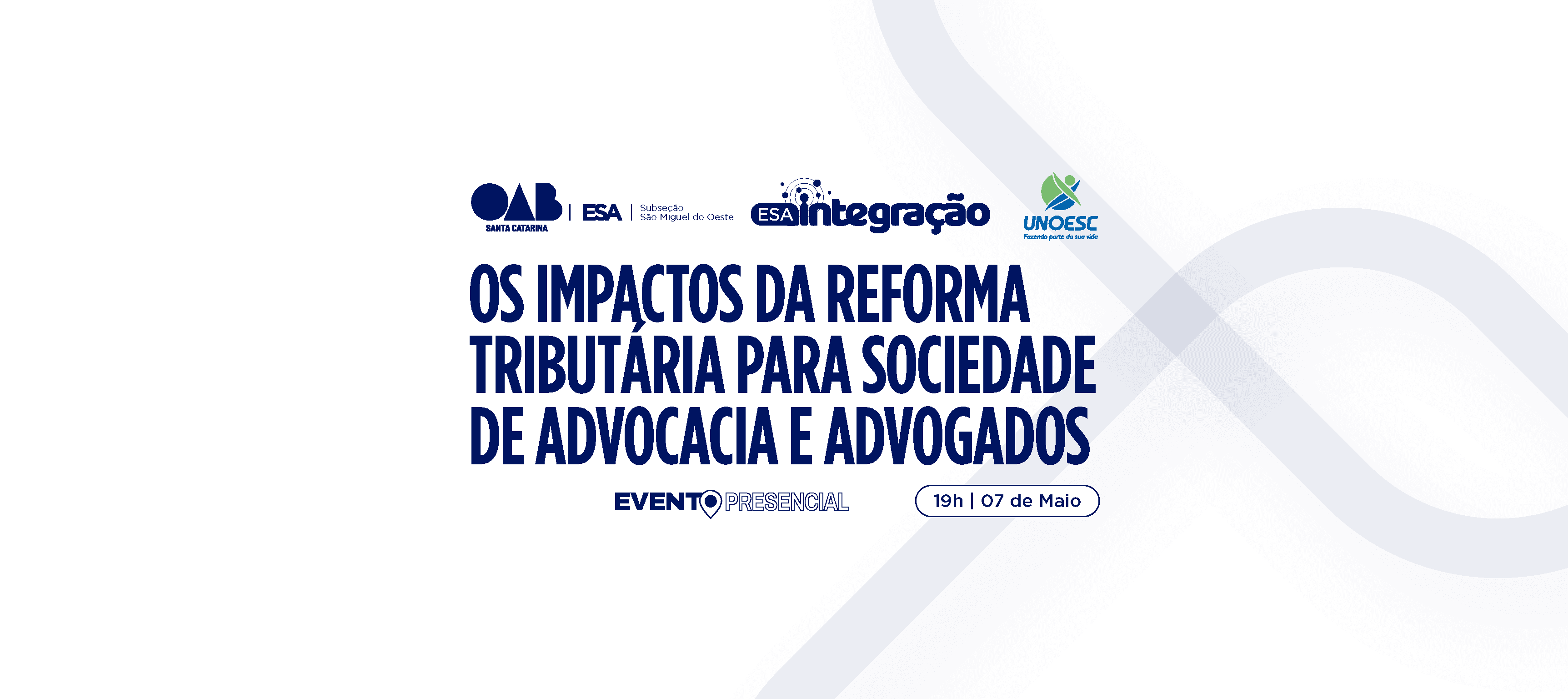 OS IMPACTOS DA REFORMA TRIBUTÁRIA PARA SOCIEDADE DE ADVOCACIA E ADVOGADOS - TURMA SÃO MIGUEL DO OESTE